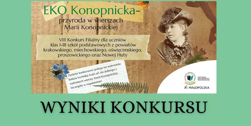 Wyniki Konkursu „EKO Konopnicka- przyroda w wierszach Marii Konopnickiej