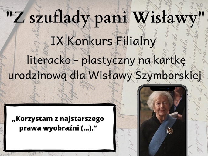Z szuflady pani Wisławy dziewiąty konkurs filialny literacko- plastyczny. fotografia Wisławy Szymborskiej
