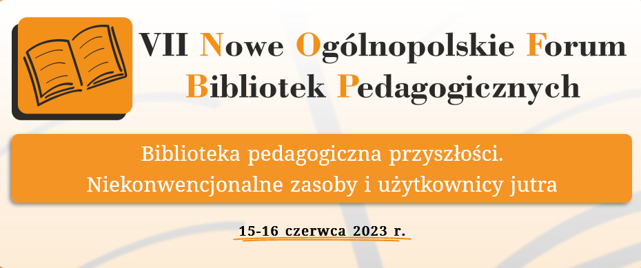 siódme nowe ogólnopolskie forum bibliotek pedagogicznych